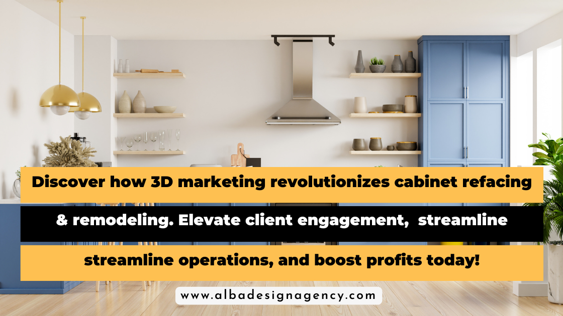 Discover how 3D marketing revolutionizes cabinet refacing & remodeling. Elevate client engagement, streamline operations, and boost profits today!