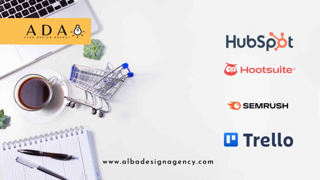 Hubspot, hootsuite, Semrush, trello